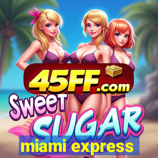 miami express